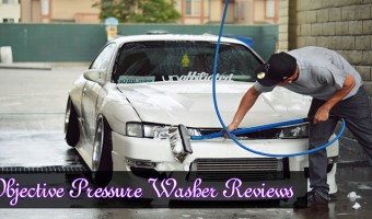 Objective Pressure Washer Reviews